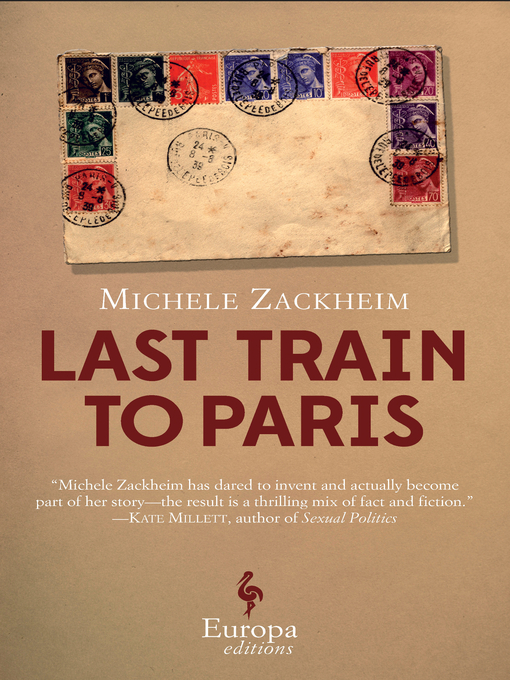 Title details for The Last Train to Paris by Michele Zackheim - Available